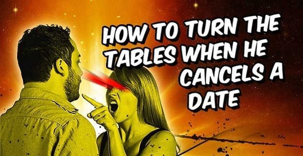 Jak obrátit tabulky, když ruší rande