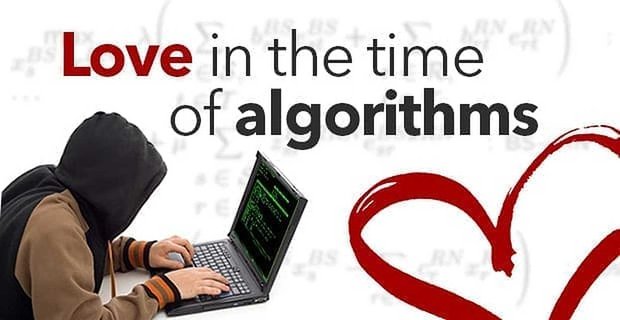 L’amour au temps des algorithmes