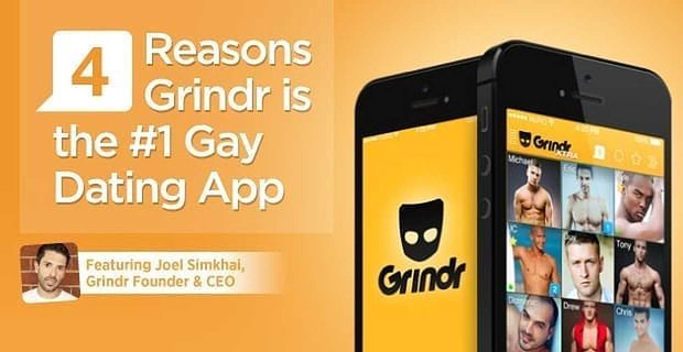 4 razones por las que Grindr es la aplicación de citas gay n. ° 1