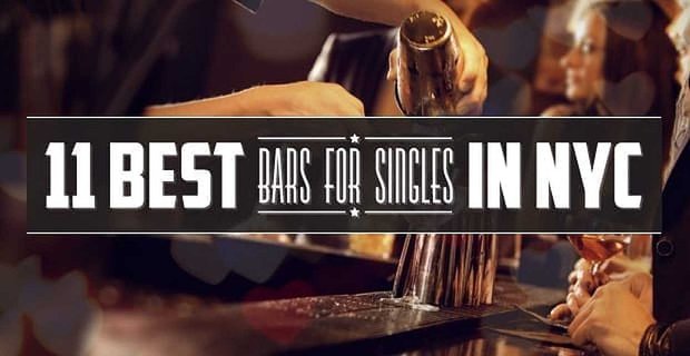 11 mejores bares para solteros en Nueva York