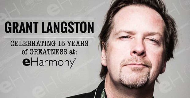 Grant Langston: eHarmony’de Muhteşem Yüzyılın 15. Yılını Kutluyoruz