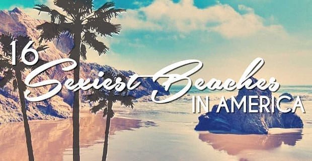 16 playas más sexys de Estados Unidos