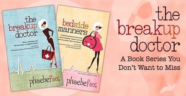 “The Breakup Doctor”: een boekenreeks die je niet wilt missen