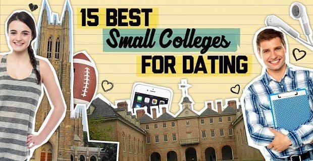 15 beste kleine colleges om te daten