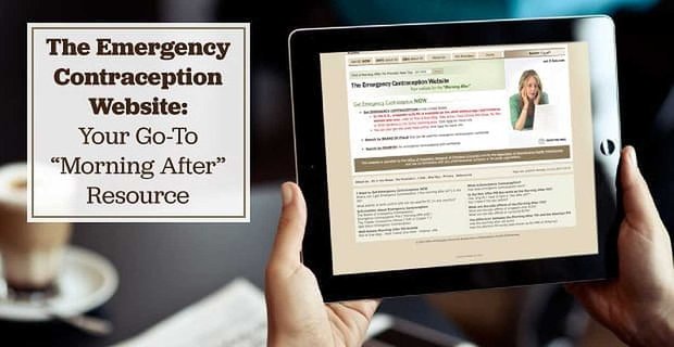 El sitio web de anticoncepción de emergencia: su recurso de referencia para el «día después»
