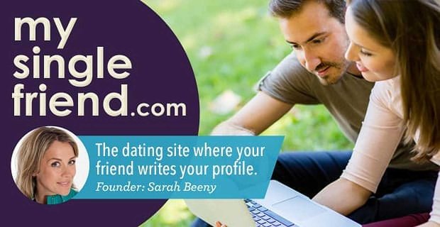 MySingleFriend: Faciliter l’écriture de profil depuis 2004