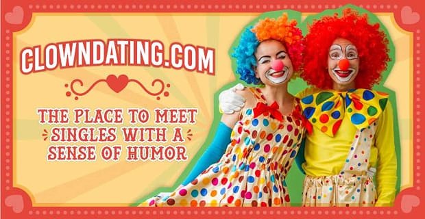 Agregue un poco de diversión a su vida de citas: ClownDating.com es el lugar para conocer solteros con sentido del humor