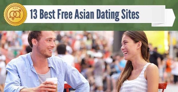 13 migliori siti di incontri asiatici gratuiti (2021)