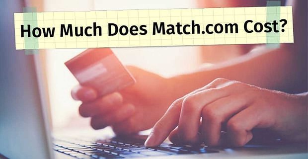 Combien coûte Match.com ? – 3 options de prix abordables