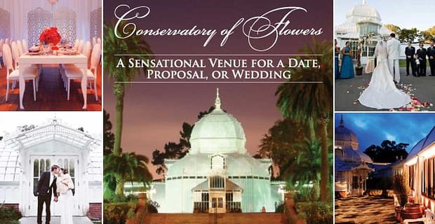 Conservatory of Flowers w San Francisco: rewelacyjne miejsce na randkę, propozycję lub ślub