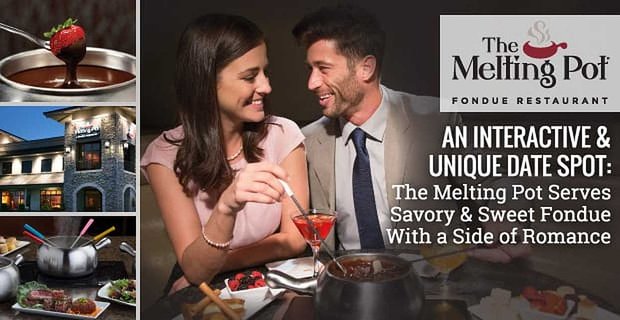 Interaktivní a jedinečné místo na rande: Tavicí hrnec podává slané a sladké fondue s romantickou stránkou