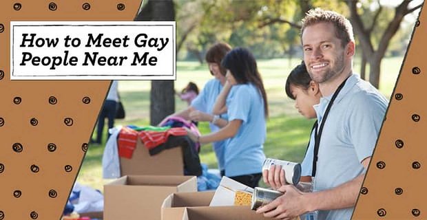 Come incontrare “gay vicino a me” – (6 semplici modi online e offline)