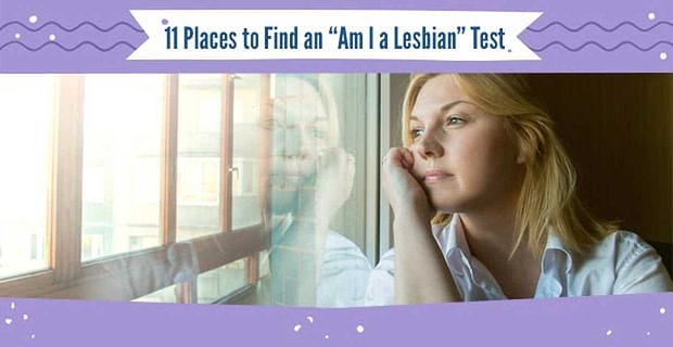 11 posti per trovare un test “Sono una lesbica” (con immagini)
