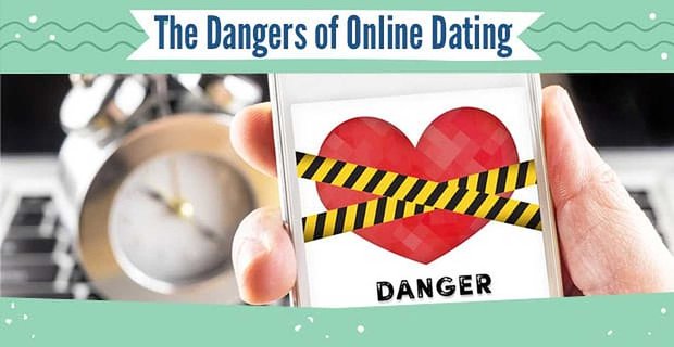 “De gevaren van online daten” – (7 statistieken en 5 manieren om jezelf te beschermen)