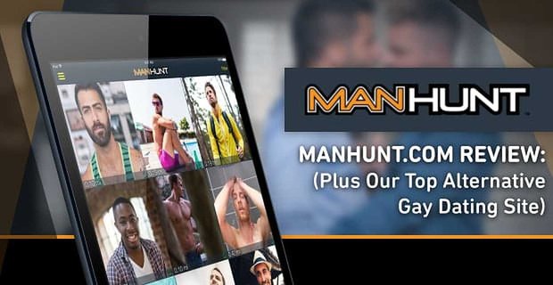 „ManHunt.com Review“ – (Plus unsere Top-Alternative Gay-Dating-Site)