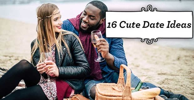 16 süße Date-Ideen: Zum ersten, billig, doppelt und zu Hause