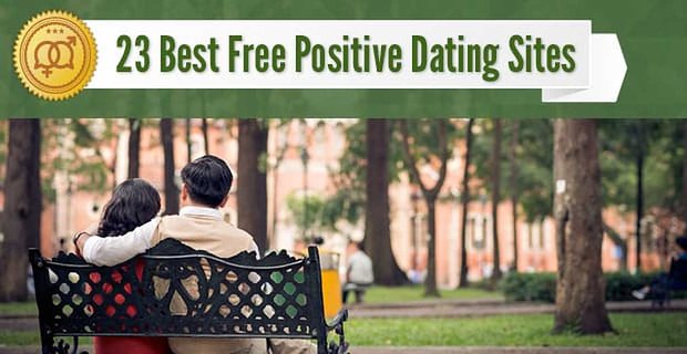 23 beste gratis positieve datingsites (voor hiv, herpes en andere soa’s)