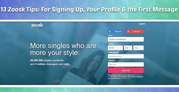 13 conseils Zoosk: pour vous inscrire, votre profil et le premier message