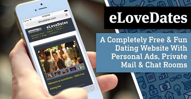 eLoveDates: un site de rencontres entièrement gratuit et amusant avec des annonces personnelles, des courriers privés et des salons de discussion