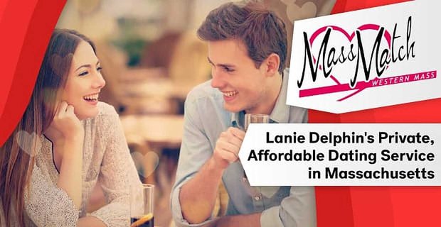 Mecz masowy: Lanie Delphin prowadzi prywatny, niedrogi serwis randkowy w zachodniej części stanu Massachusetts