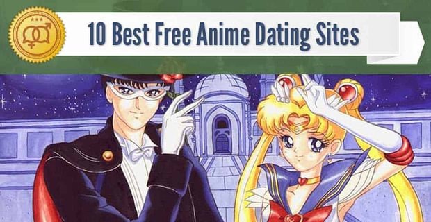 10 mejores opciones de sitios de citas de anime gratis (2021)