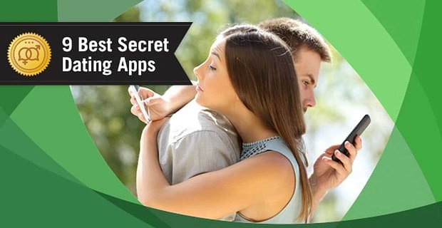 9 meilleures applications de rencontres secrètes (essais 100% gratuits)