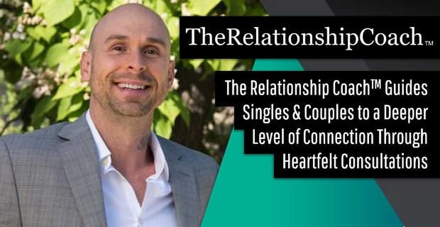 De relatiecoach begeleidt singles en stellen naar een dieper niveau van verbinding door oprechte consultaties
