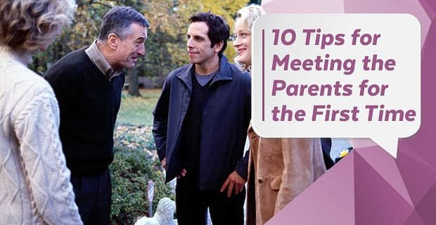 10 tips om de ouders voor de eerste keer te ontmoeten