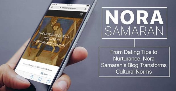 Od tipů na randění k výchově: Blog Nory Samaran mění kulturní normy