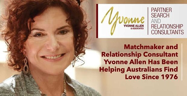 La casamentera y consultora de relaciones Yvonne Allen ha estado ayudando a los australianos a encontrar el amor desde 1976