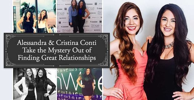 Matchmaker di celebrità ed esperti di appuntamenti Alessandra e Cristina Conti aiutano gli appuntamenti moderni a svelare il mistero di trovare ottime relazioni