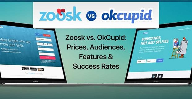 Zoosk vs. OkCupid: Preise, Zielgruppen, Funktionen & Erfolgsraten