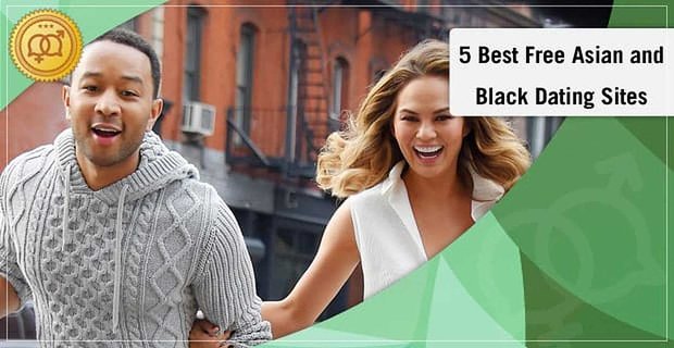 5 Najlepsze azjatyckie i czarne opcje randkowe (100% darmowe wersje próbne)