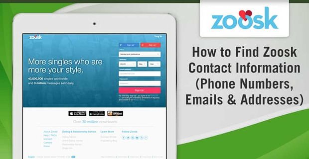 Cómo encontrar información de contacto de Zoosk (números de teléfono, correos electrónicos y direcciones)