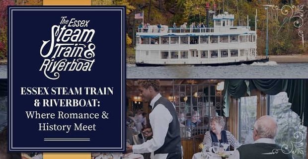 Essex Steam Train & Riverboat – Schaffen Sie romantische Erlebnisse, bei denen Paare das kulturelle Erbe von Connecticut und einander kennenlernen können