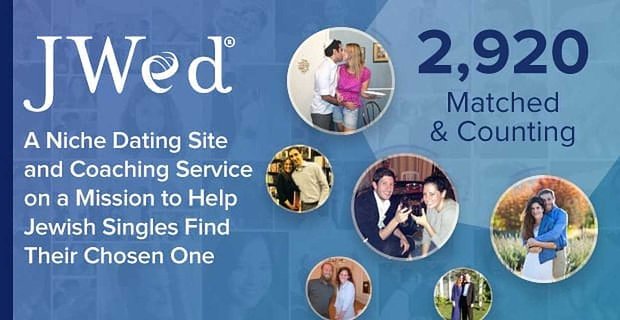 JWed – Un site de rencontre de niche et un service de coaching en mission pour aider les célibataires juifs à trouver leur élu