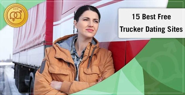 15 Beste gratis datingsite-opties voor vrachtwagenchauffeurs (2021)