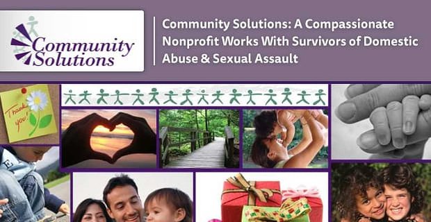 Rozwiązania społecznościowe: współczująca organizacja non-profit współpracuje z ofiarami przemocy domowej i napaści na tle seksualnym