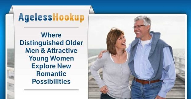 AgelessHookup: Kde význační starší muži a atraktivní mladé ženy prozkoumají nové možnosti romantiky