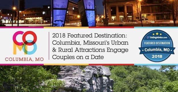2018 Empfohlenes Reiseziel: Columbia, Missouris städtische und ländliche Attraktionen Verloben Sie Paare mit einem Date