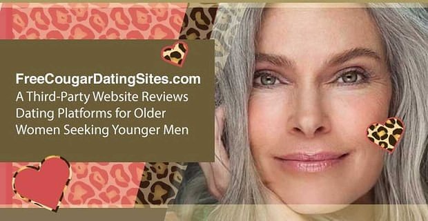 FreeCougarDatingSites.com: un sitio web de terceros revisa plataformas de citas para mujeres mayores que buscan hombres más jóvenes