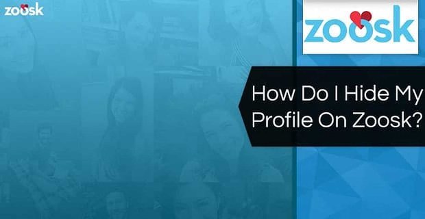 Wie verstecke ich mein Profil bei Zoosk? (2021)
