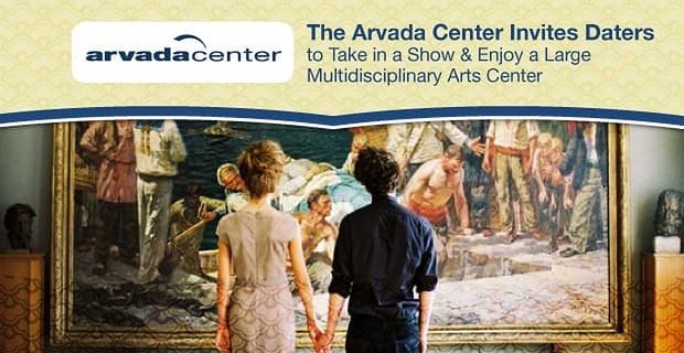 El Centro Arvada invita a las personas que se citan a asistir a un espectáculo y disfrutar de un gran centro de artes multidisciplinario