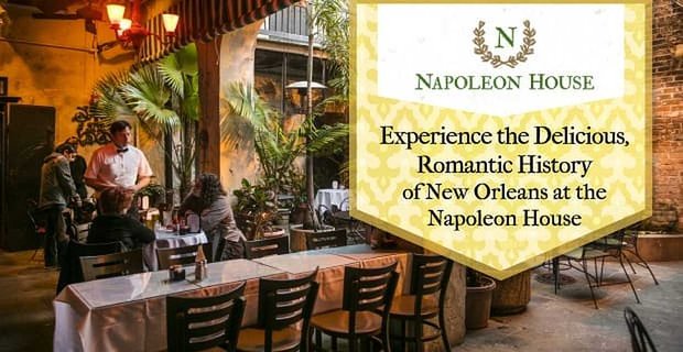 Erleben Sie die köstliche, romantische Geschichte von New Orleans im Napoleon House