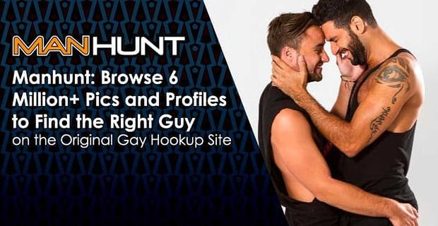 Manhunt: Orijinal Gay Hookup Sitesinde Doğru Adamı Bulmak için 6 Milyondan Fazla Resim ve Profile Göz Atın