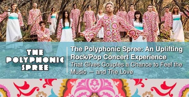 Polifoniczna szał: podnoszący na duchu koncert rockowo-popowy, który daje parom szansę na odczucie muzyki – i miłości