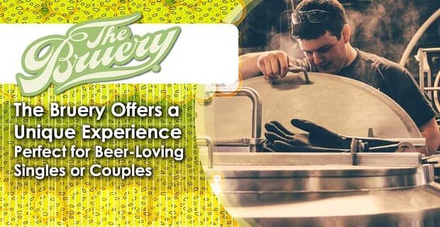 The Bruery ofrece una experiencia única perfecta para solteros o parejas amantes de la cerveza
