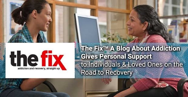 La solución: un blog sobre la adicción brinda apoyo personal a las personas y seres queridos en el camino hacia la recuperación
