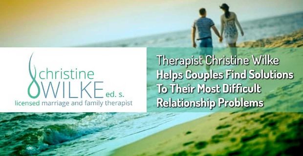 Therapeut Christine Wilke helpt stellen om oplossingen te vinden voor hun moeilijkste relatieproblemen