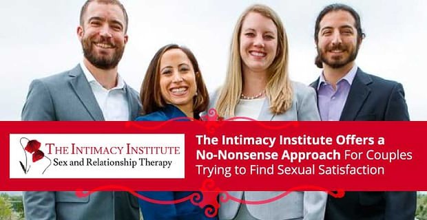 Institut intimity nabízí přístup pro páry, které se snaží najít sexuální uspokojení, nesmyslný